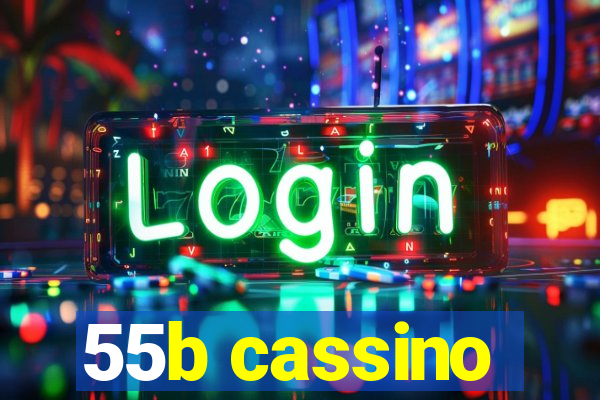 55b cassino